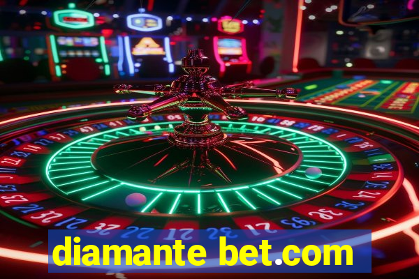 diamante bet.com